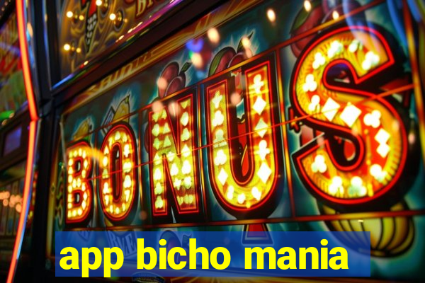 app bicho mania